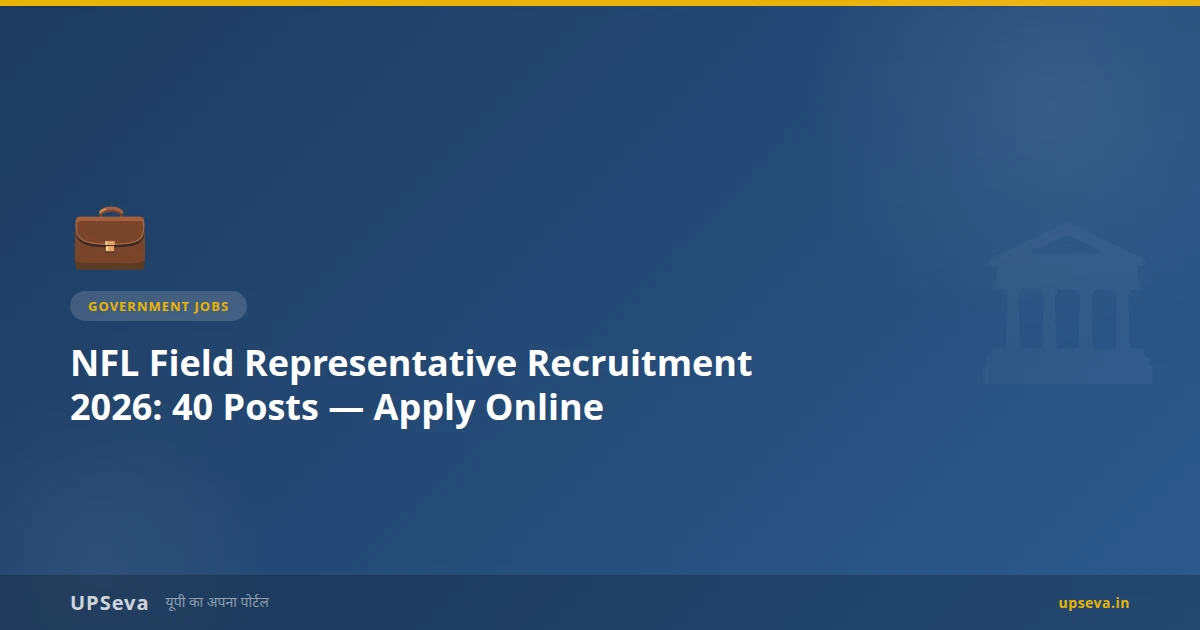 NFL Field Representative Recruitment 2026: 40 Posts — Apply Online